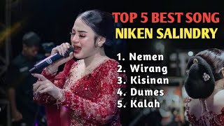 Top 5 Best Song Niken Salindry πΆπ΅
