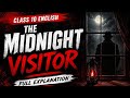 The Midnight visitor class 10 english footprint without feet chapter 3 full animation