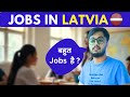 Jobs in Latvia for Indians