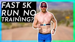 How to Run a 20min 5k Without Training For It