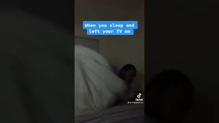 When you sleep and left your TV on #tiktok