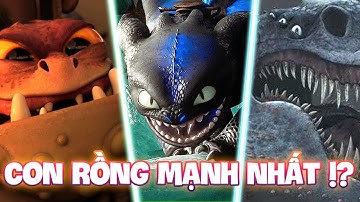 NHỮNG CON RỒNG ẤN TƯỢNG NHẤT TRONG HOW TO TRAIN YOUR DRAGON