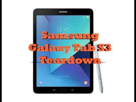 Samsung Galaxy Tab S3 SM-T820 Teardown Full Disassembly LCD Replacement Guide