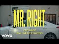 Ced wade  mr right ft willie clayton