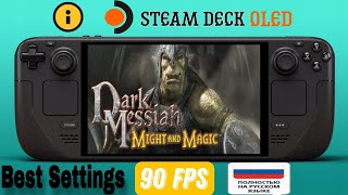 Dark Messiah of Might and Magic on Steam Deck OLED/FPS 90 + Rus