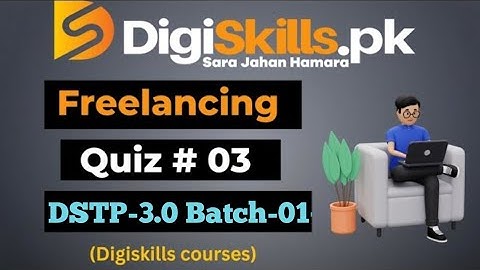Digiskills Freelancing Quiz 3 Solution 2025(DSTP3.0 batch1)#freelancingquiz3#digiskills2025 