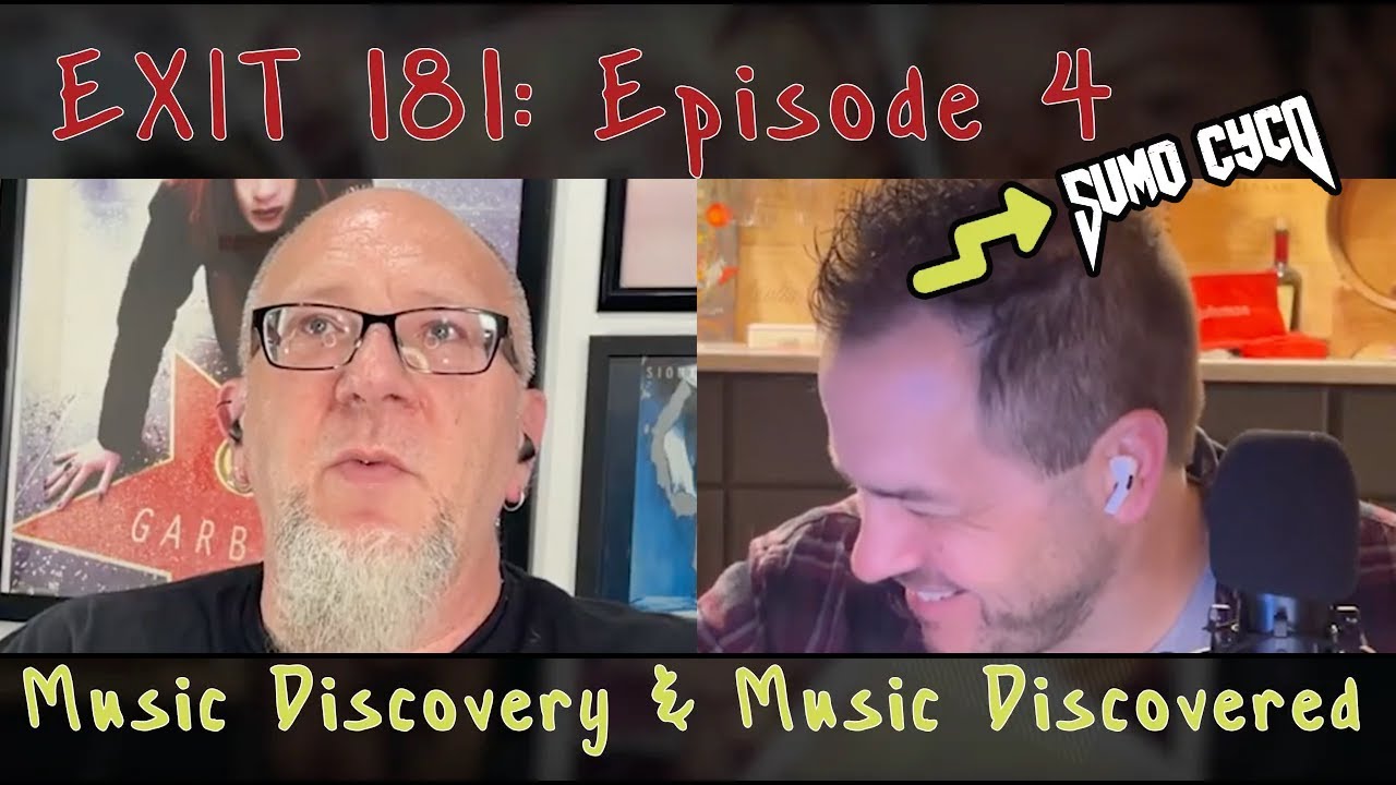 Exit 181 Episode 4: Music Discovery & Music Discovered - Sumo Cyco