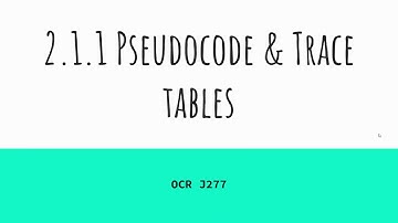 Pseudocode and Trace tables - OCR J277 2.1.2