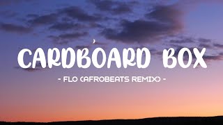 FLO - Cardboard Box Lyrics 🎵 (Afrobeats Remix) (Tiktok Song)