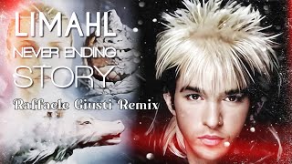 Limahl - The Never Ending Story (Raffaele Giusti Remix 2024)