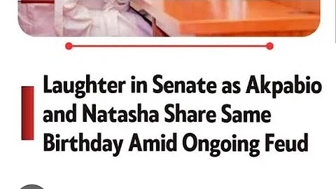 Natasha and Akpabio shares same birthday amid ongoing feud! #news #viral