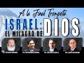 A LA FINAL TROMPETA  30 - ISRAEL: MILAGRO DE DIOS - David Diamond SUSCRÍBETE #daviddiamond