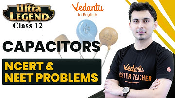 Capacitors Problem solving | Physics Class 12 | NCERT & NEET | Shreyas Sir | Enlite