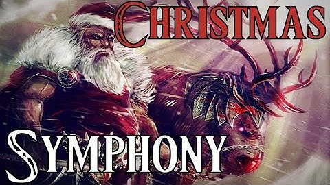Thumbnail of The Christmas Symphony (Epic & Classical Christmas Playlist)