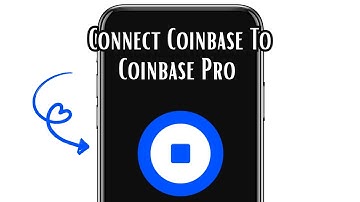 Hoe Coinbase te verbinden met Coinbase Pro - Beste methode