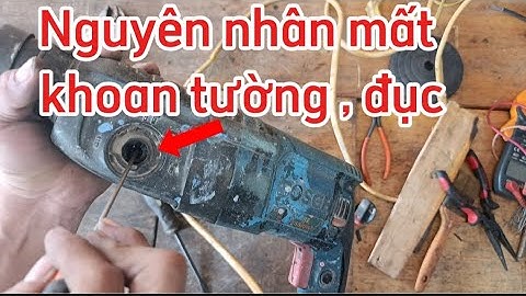 "Cách khắc phục máy khoan Bosch 3 chức năng bị mất chế độ đục đơn giản nhất"