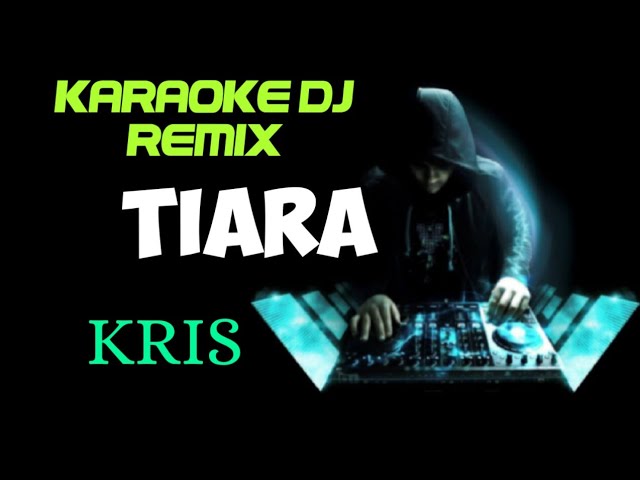 DJ TIARA - KARAOKE DJ REMIX NADA CEWEK ( KORG PA700 ) class=