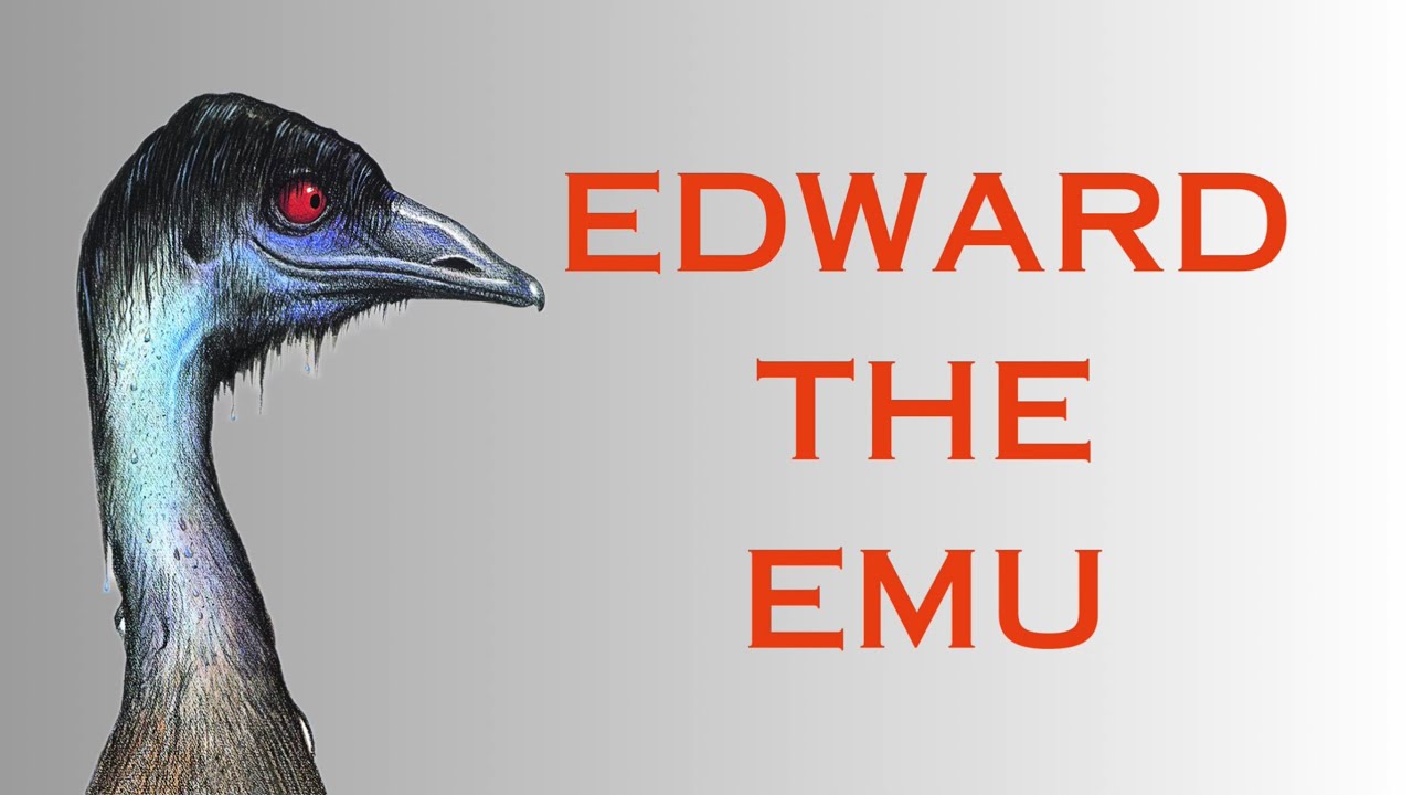 Edward the Emu