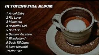 DJ TOPENG FULL ALBUM TERBARU