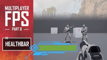 Unreal Multiplayer FPS #8 - Local Player Healthbar