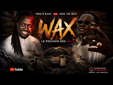 WAX : Yoro Ndiaye feat Ash The Best 