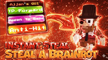 Steal a Brainrot SCRIPT Gui with INSTANT STEAL, INVISBLE, ANTI-KICK + SPEED BOOST!