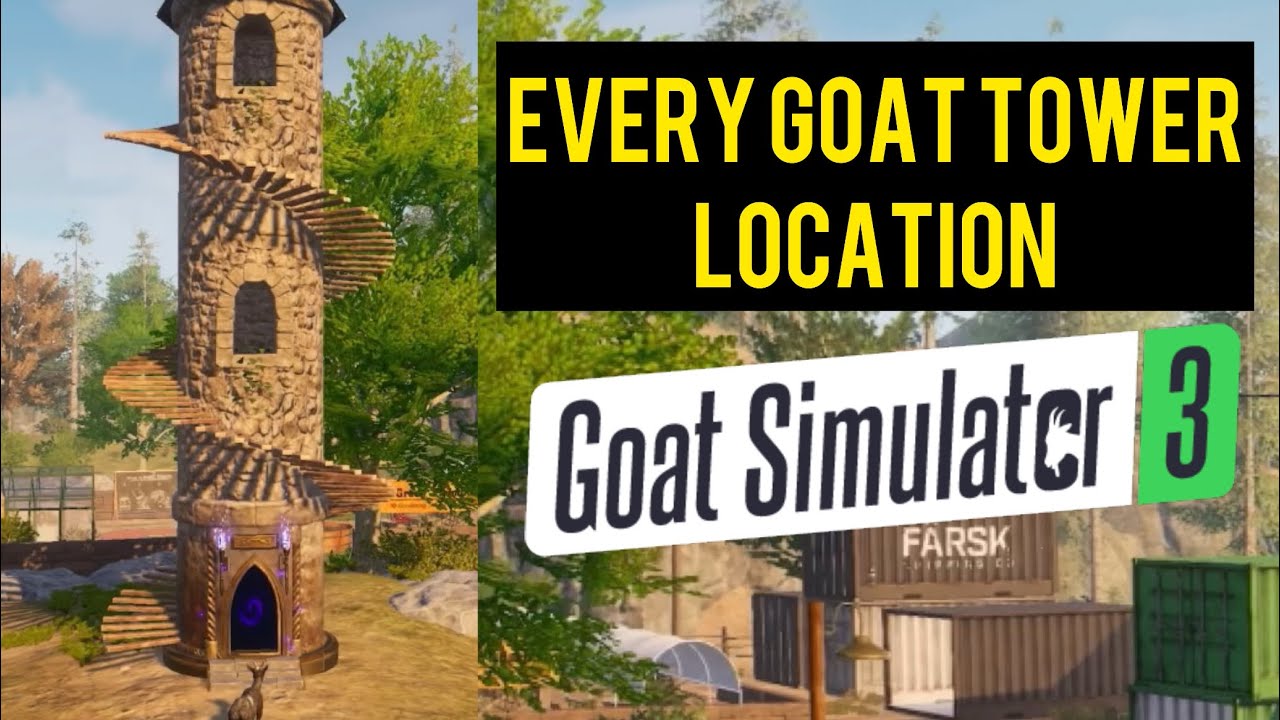 Every Goat Tower Location - Goat Simulator 3