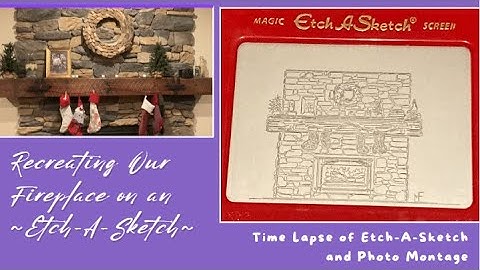 Recreating Our Fireplace on an Etch-E-Sketch | Art Time Lapse