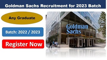 Goldman Sachs Off Campus Drive 2022 Registration | Recruitment Freshers | Hiring for 2022,2023 batch