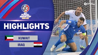 KUWAIT - IRAQ | KỊCH TÍNH ĐẾN NHỮNG PHÚT CUỐI | AFC FUTSAL ASIAN CUP 2022