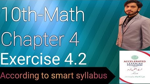 Smart syllabus | 10th class math chapter 4 exercise 4.2