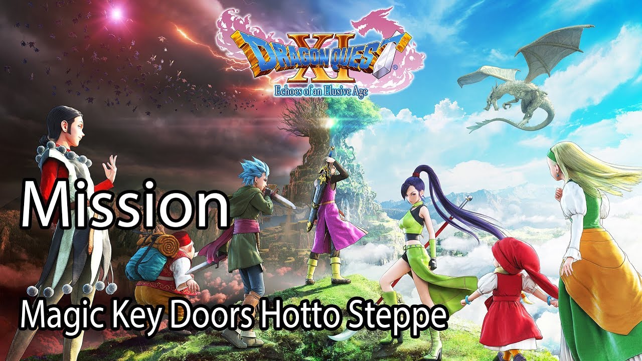 Dragon Quest XI Mission Magic Key Doors Hotto Steppe YouTube