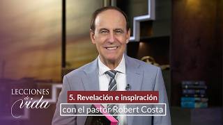 Lecciones de Vida - Revelación e inspiración