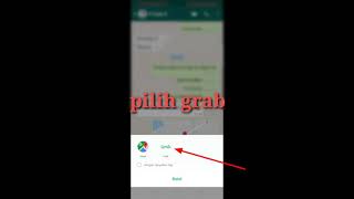Cara pesan grabcar/grabbike dengan share location/Wa(whatsapp) screenshot 5