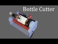 Diy Bottle Cutter