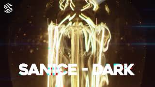 Sanice - Dark (Official Visualizer)