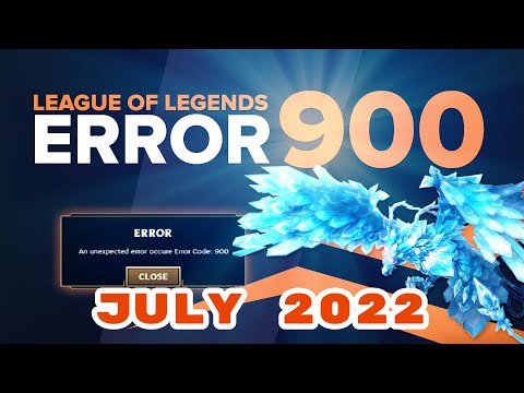 League of Legends Error Code 900 FIX (JULY 2022) NEW