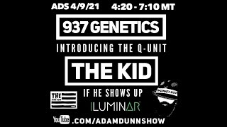 Commercial Cultivation Science, 937 Genetics & "The Kid" Returns | Adam Dunn Show 04-09-21