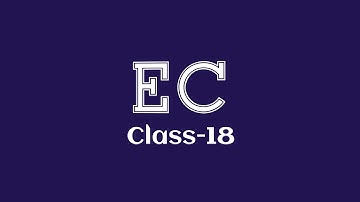 Class 18 | Electrical Circuits | EEE 2113 | Abir Sir