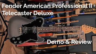Fender American Professional II Telecaster Deluxe | Review