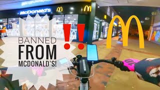 I’M BANNED FROM MCDONALDS!