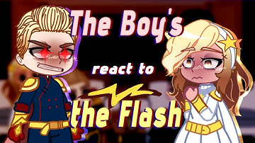 The Boys React to the Flash // Gacha React // The Boys 