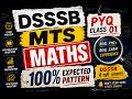 Class 01 | DSSSB MTS Maths PYQ 2026 | Most Expected Questions