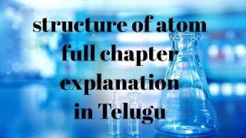 Class 10//structure of atom full chapter explanation in Telugu
