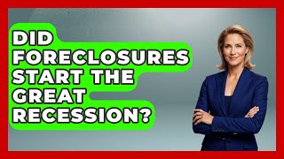 Celebrity Did Foreclosures Start The Great Recession? - Financial History Files Net Worth