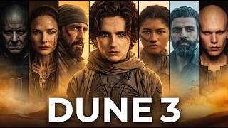 DUNE Part Three: Everything You Need to Know Before Watching I Lore for Sleep News