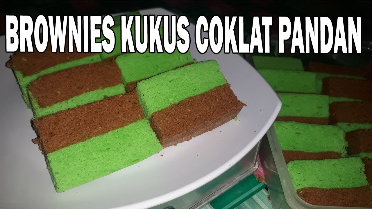 BROWNIES KUKUS COKLAT PANDAN ENAK & LEMBUT BANGET - YouTube