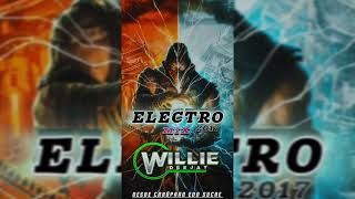 Electro Competencia Mix  2017 Dj Willie Malave