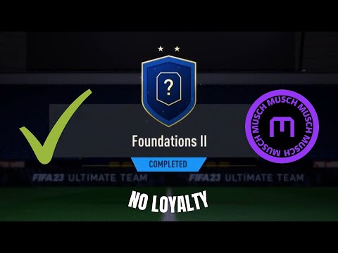 FIFA 23 SBC - FOUNDATIONS II - NO LOYALTY [CHEAP SOLUTION]