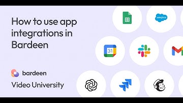How to Use App Integrations - Bardeen Video University